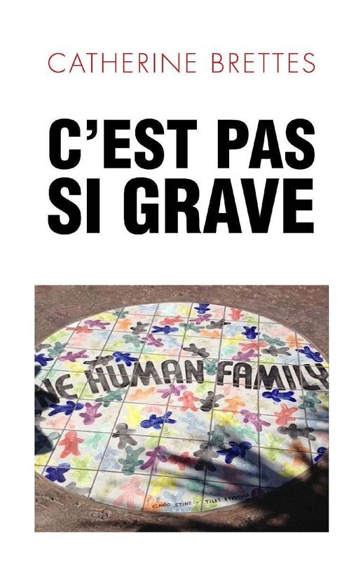 C'est pas si grave