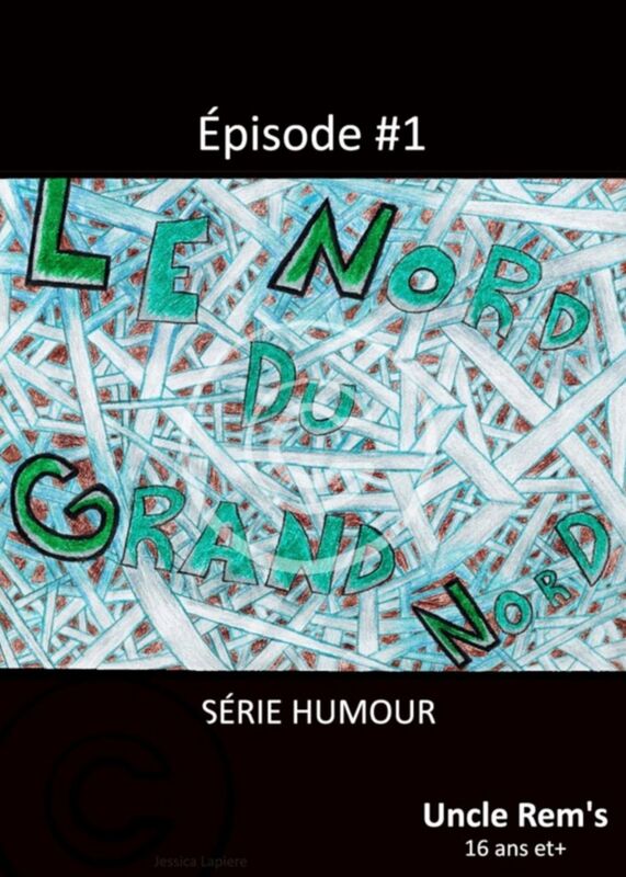 Le Nord du Grand Nord: 1- Images du Nord du Grand Nord