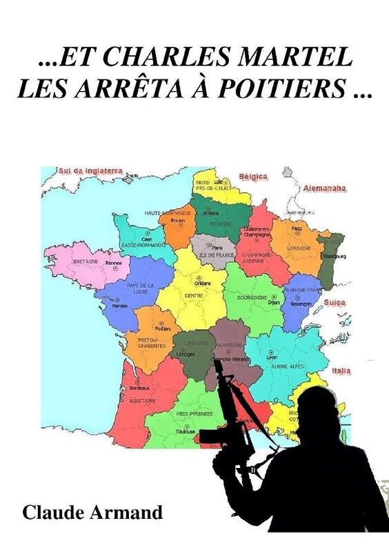 ... Et Charles Martel les arrêta à Poitiers ...