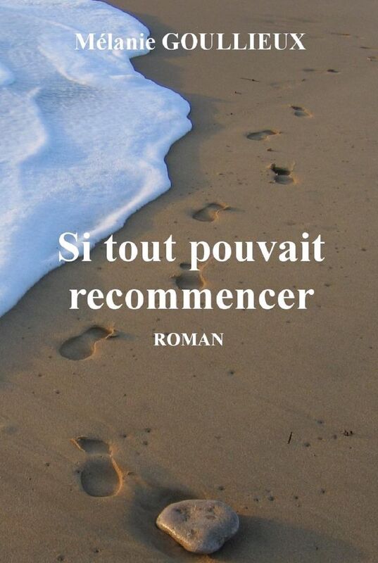 Si tout pouvait recommencer