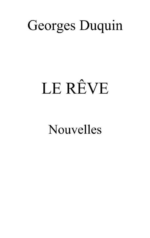 Le Rêve: Nouvelles
