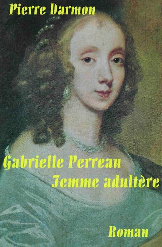 Gabrielle Perreau, femme adultère