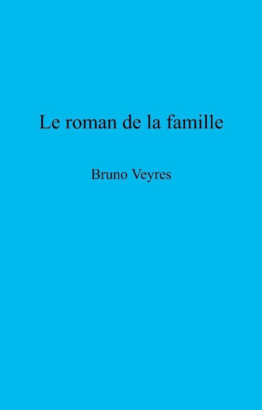 Le roman de la famille