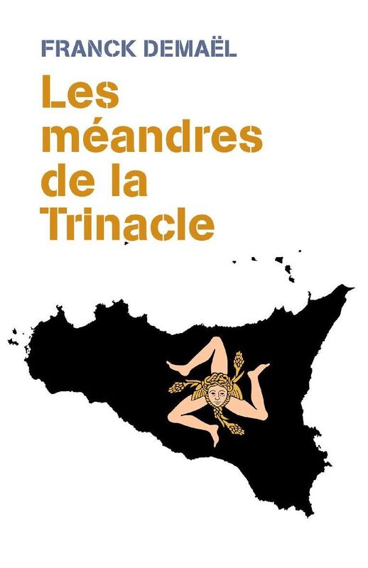 Les méandres de la Trinacle