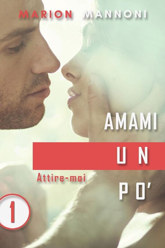 Amami un Po': Attire-moi