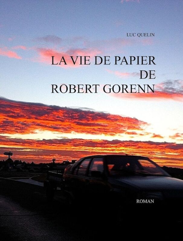 La Vie de papier de Robert Gorenn