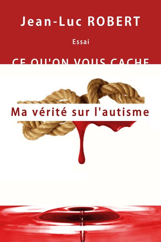 Ma vérité sur l'autisme