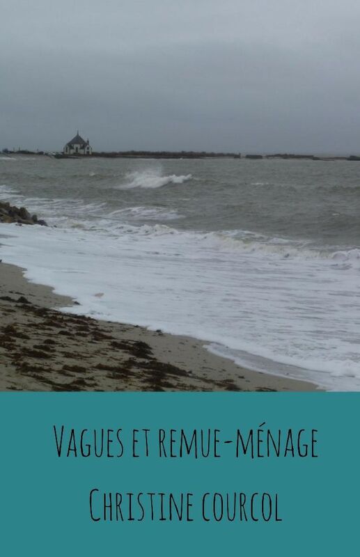 Vagues et remue-ménage