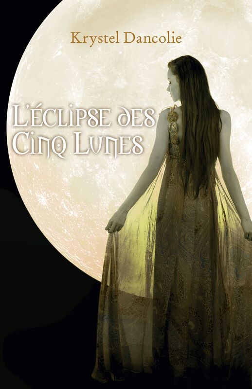 L'Eclipse des Cinq Lunes