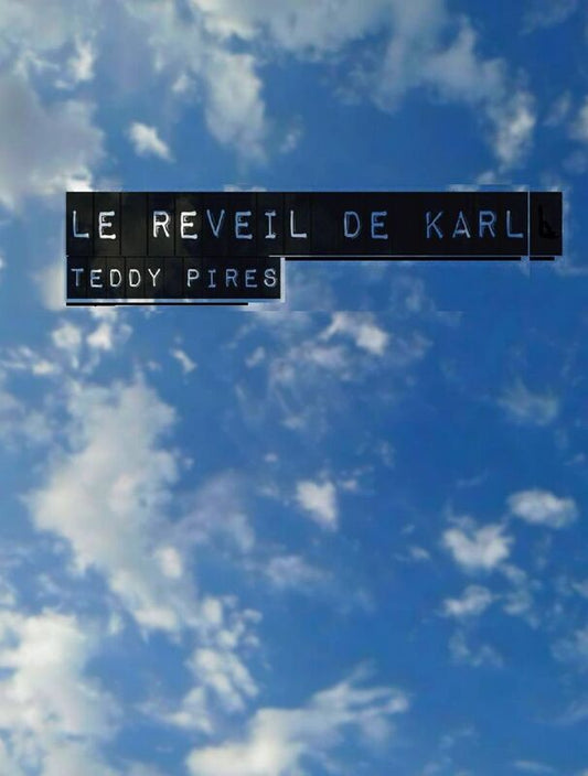 Le réveil de Karl