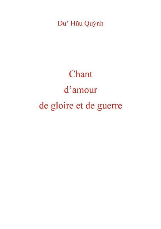 Chant d'amour de gloire et de guerre