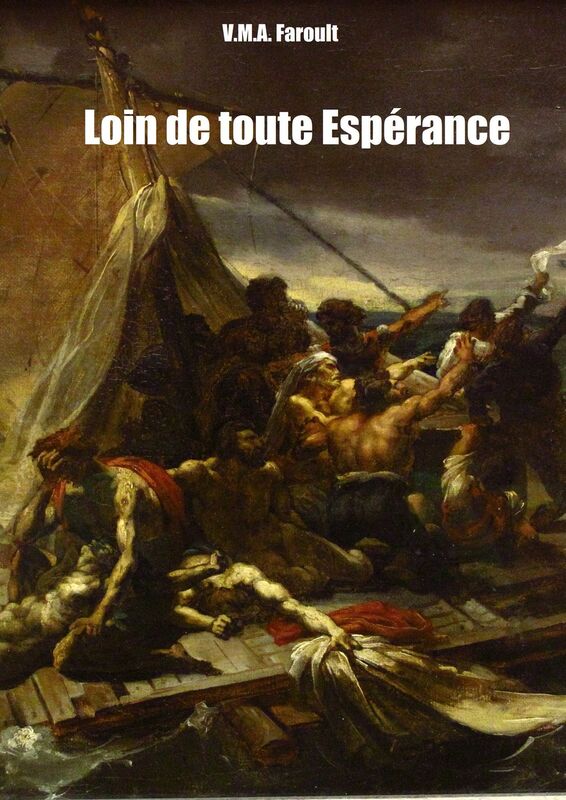 Loin de toute Espérance