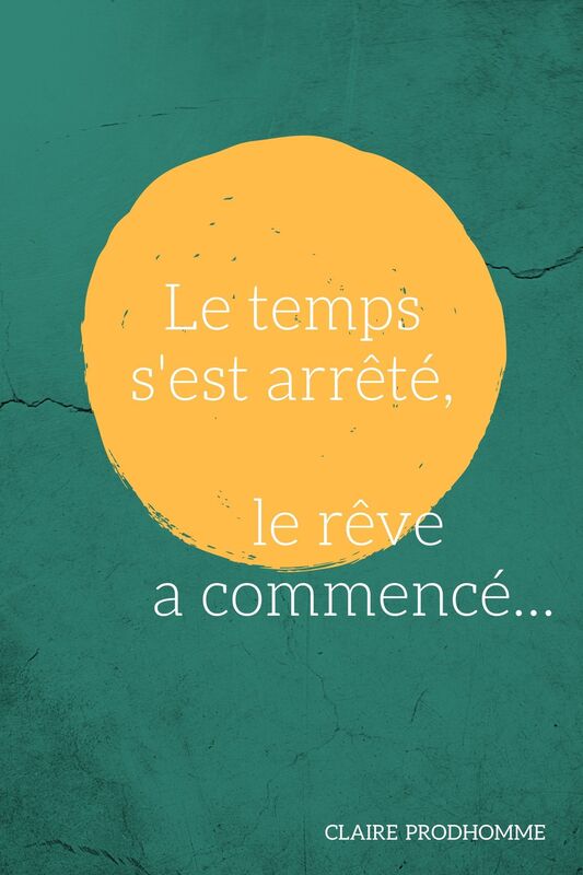 Le temps s'est arrêté, le rêve a commencé...