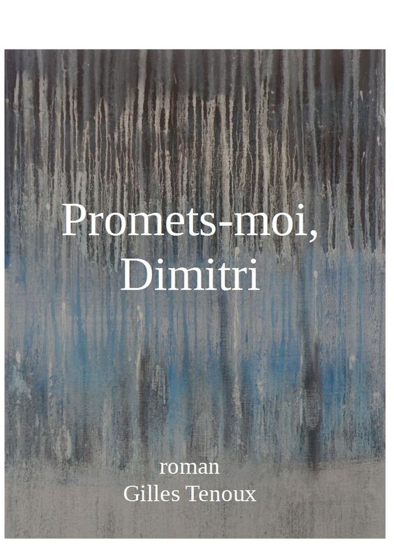 Promets-moi, Dimitri