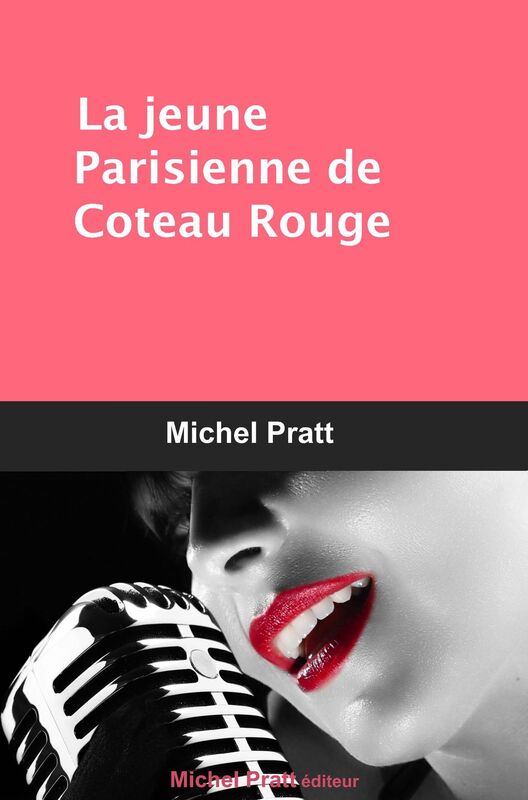 La jeune Parisienne de Coteau Rouge