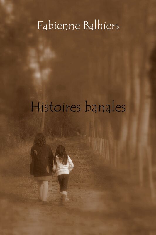 Histoires banales