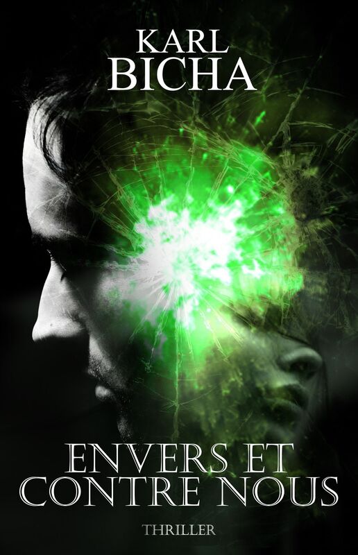 Envers et contre nous