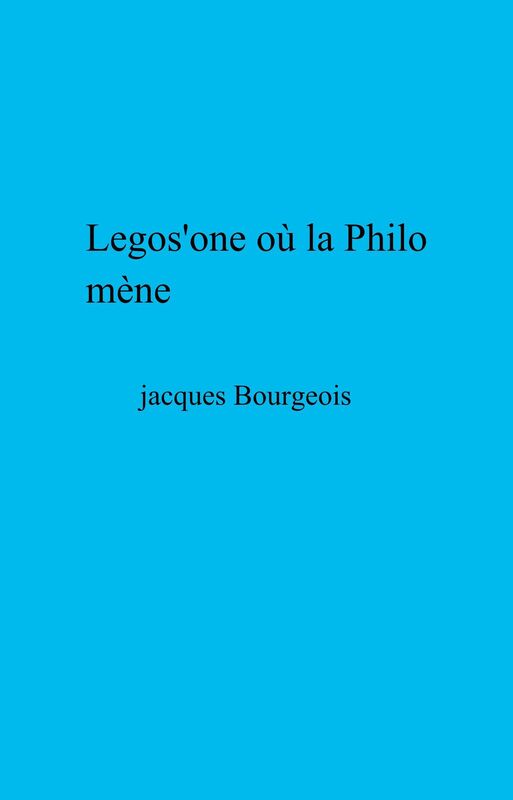Legos'one où la Philo mène