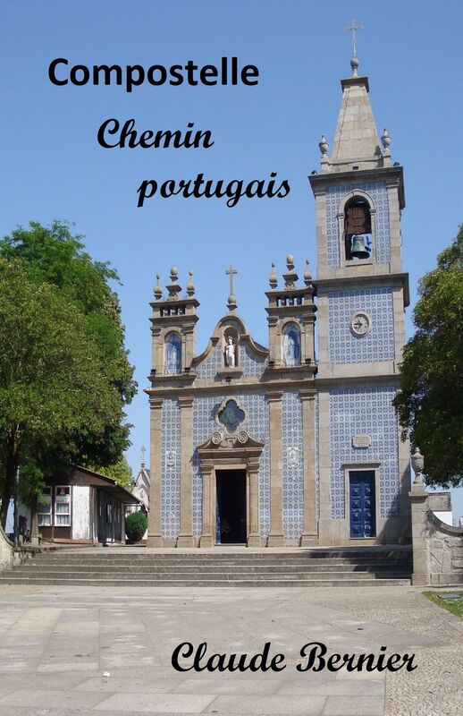 Compostelle - Chemin portugais