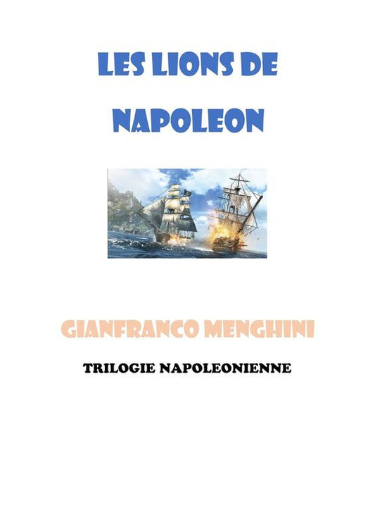 Les Lions de Napoléon