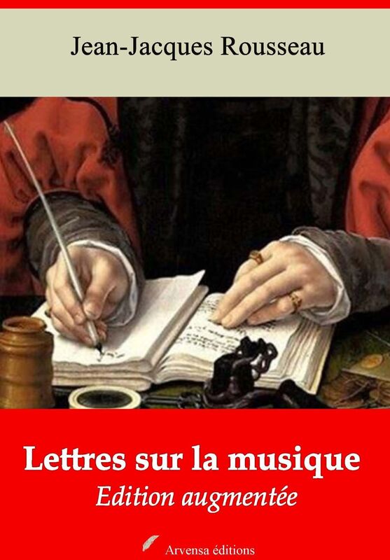 Lettres sur la musique: Nouvelle édition augmentée - Arvensa Editions