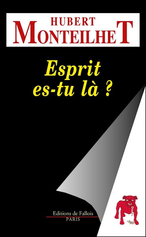 Esprit es-tu là