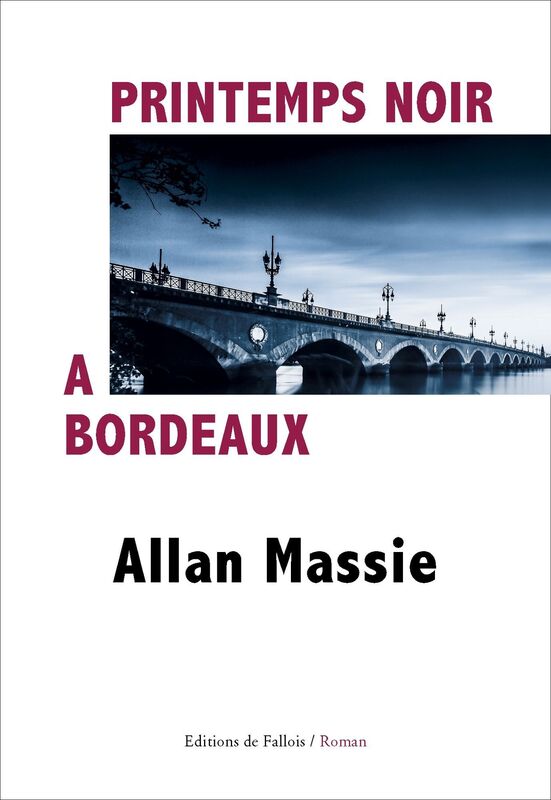 Printemps noir à Bordeaux