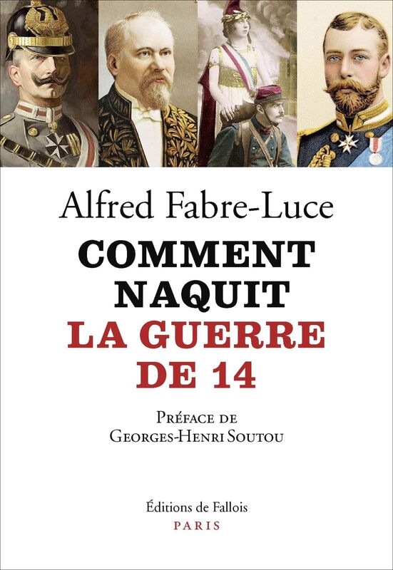 Comment naquit la guerre de 14