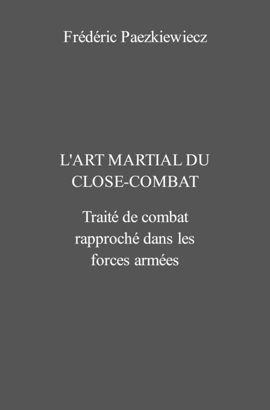 L'Art martial du Close-Combat