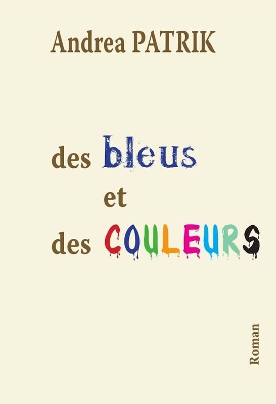 Des bleus et des couleurs