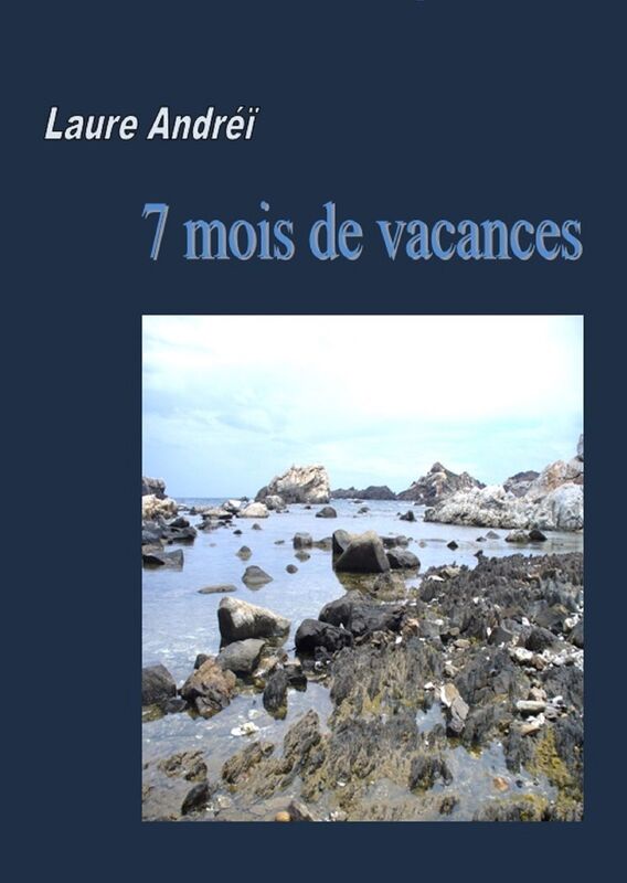 7 Mois de Vacances