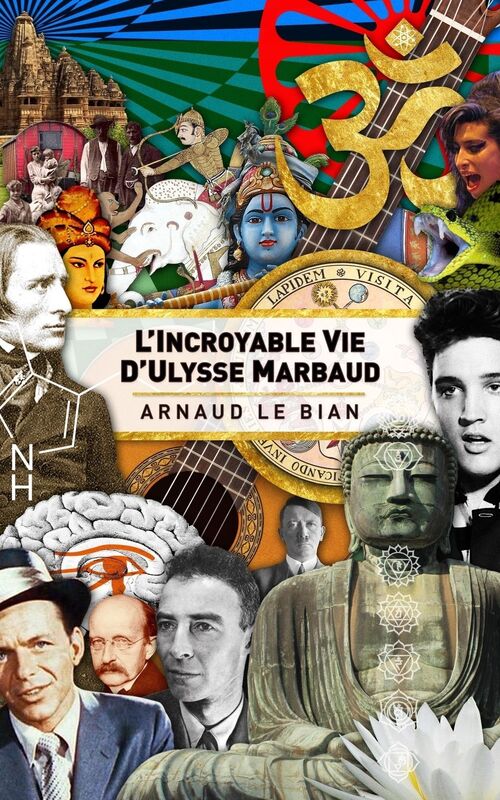 L'incroyable vie d'Ulysse Marbaud