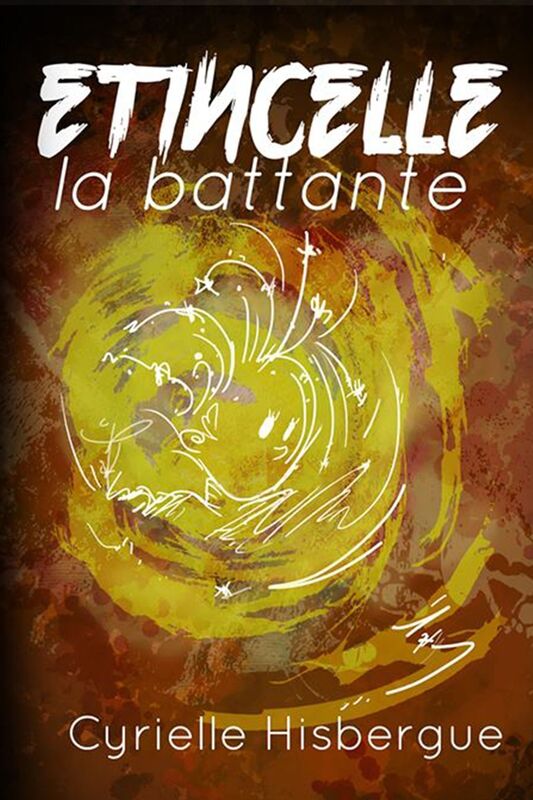 Étincelle la battante