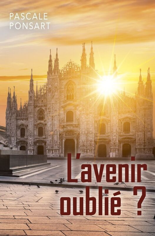 L'avenir oublié ?