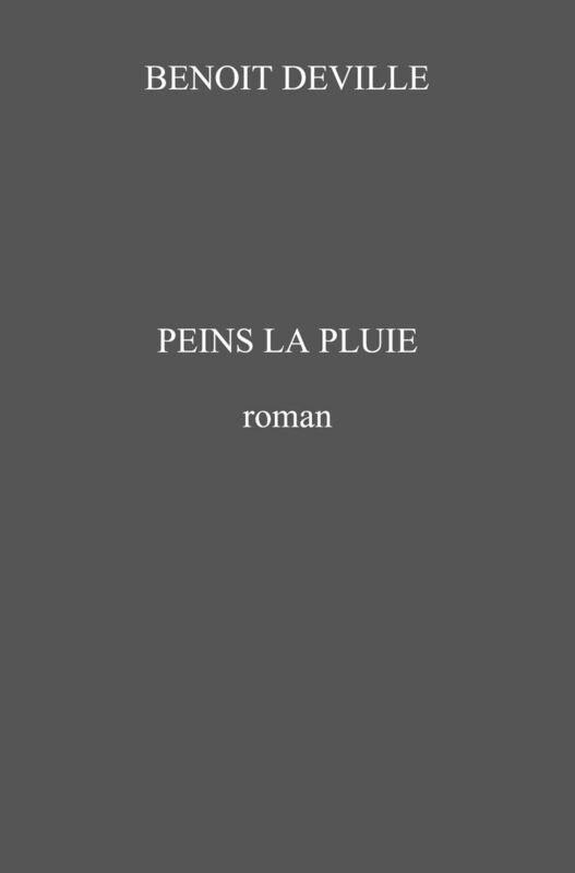 Peins la pluie