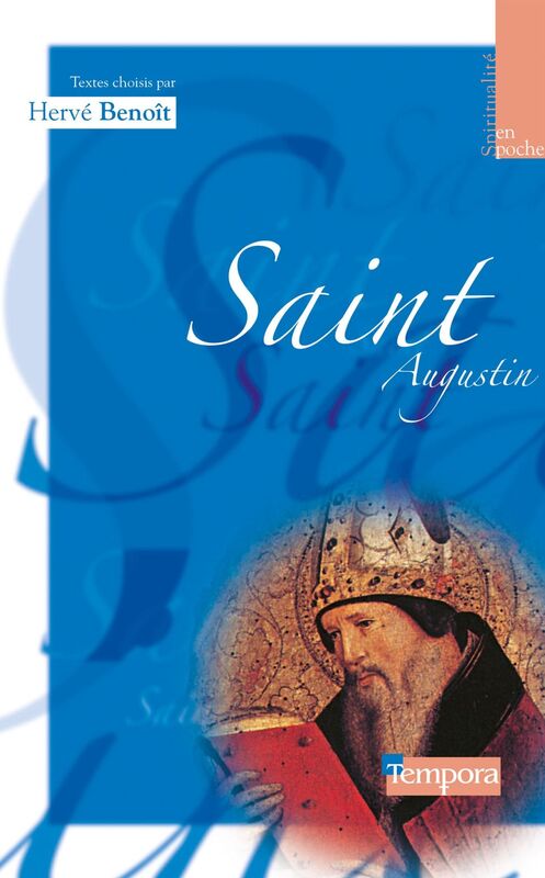 Saint Augustin: Apprendre à prier