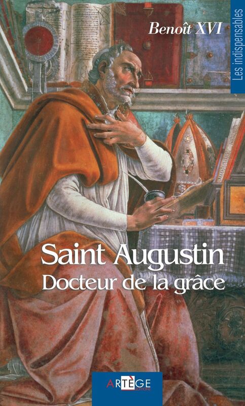 Saint Augustin: docteur de la grâce