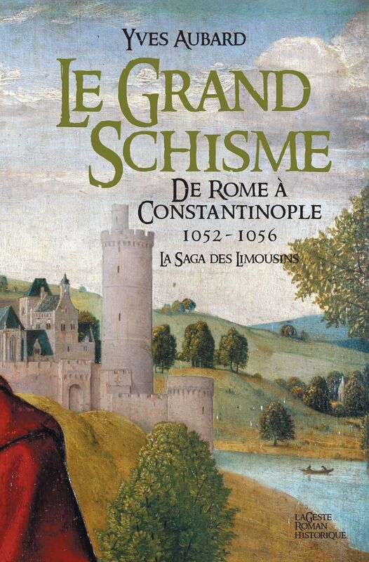 Le grand schisme: De Rome à Constantinople