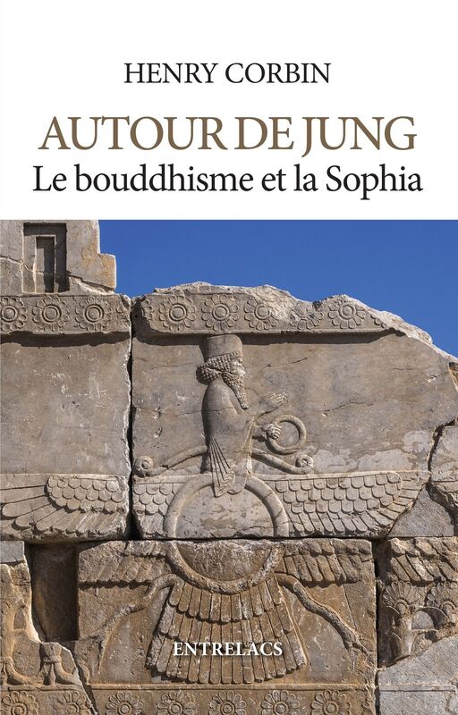 Autour de Jung: Le bouddhisme et la sophia