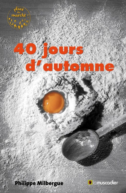 40 jours d'automne: Un magnifique récit sur l'intégration