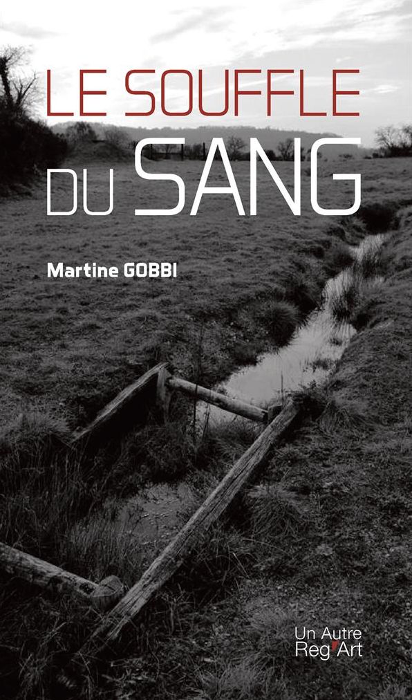 Le souffle du sang: Roman autobiographique