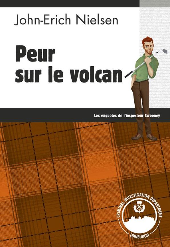 Peur sur le volcan: Le deuxième tome d'un polar écossais haletant