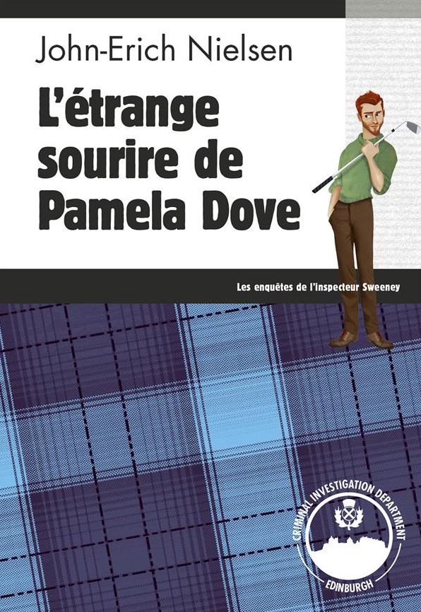 L'étrange sourire de Pamela Dove: Un polar écossais palpitant