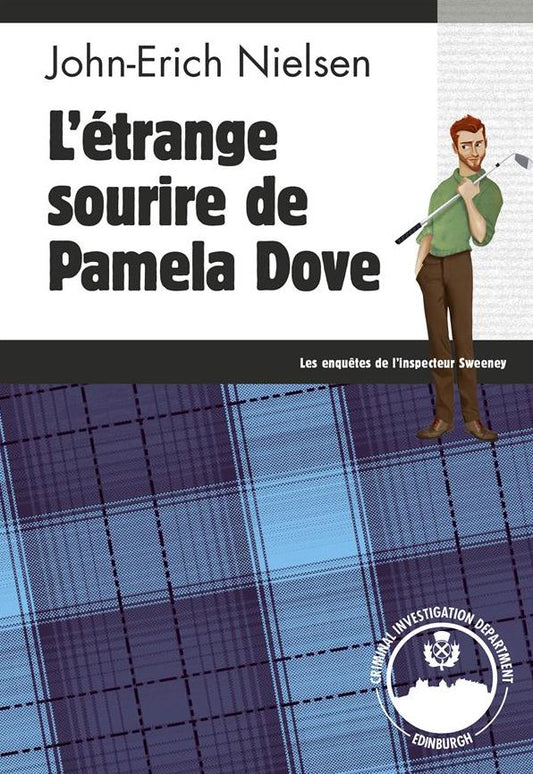 L'étrange sourire de Pamela Dove: Un polar écossais palpitant
