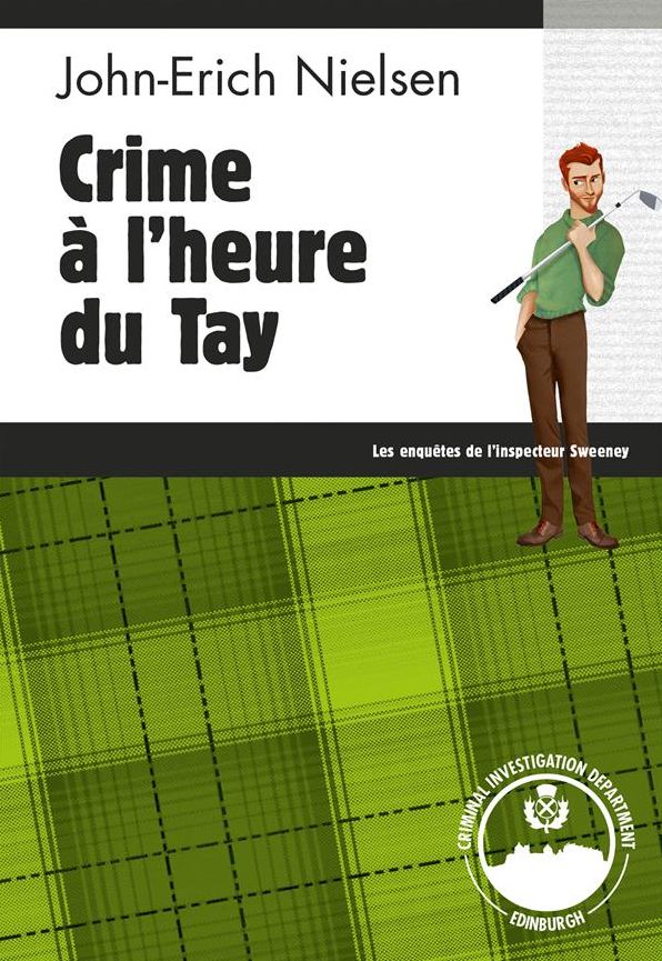 Crime à l'heure du Tay: Polar écossais