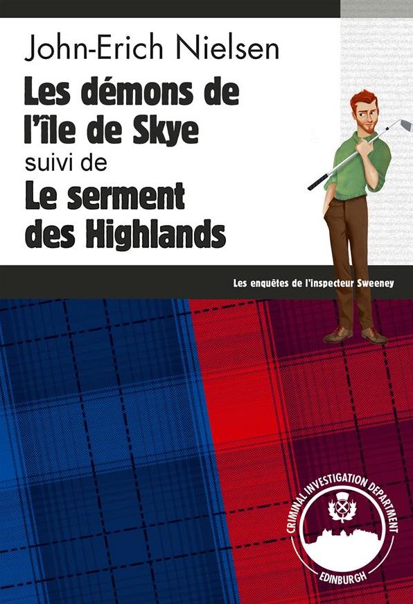 Les démons de l'île de Skye - Le serment des Highlands: Polars écossais