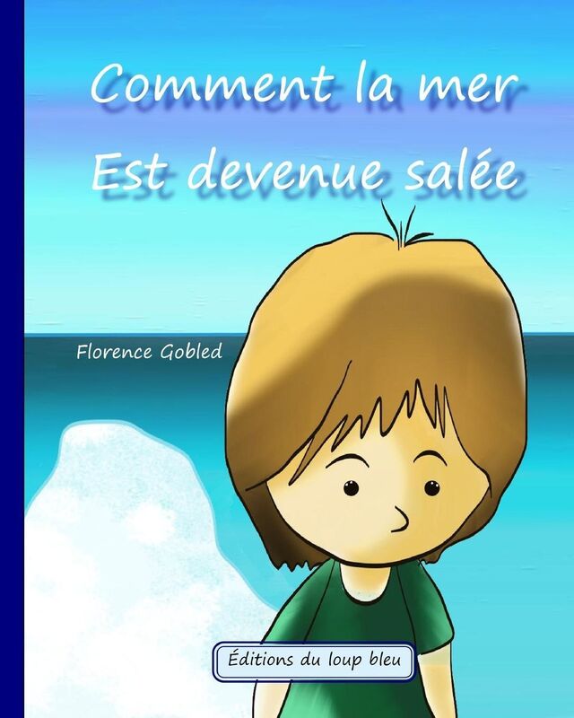 Comment la mer est devenue sal e