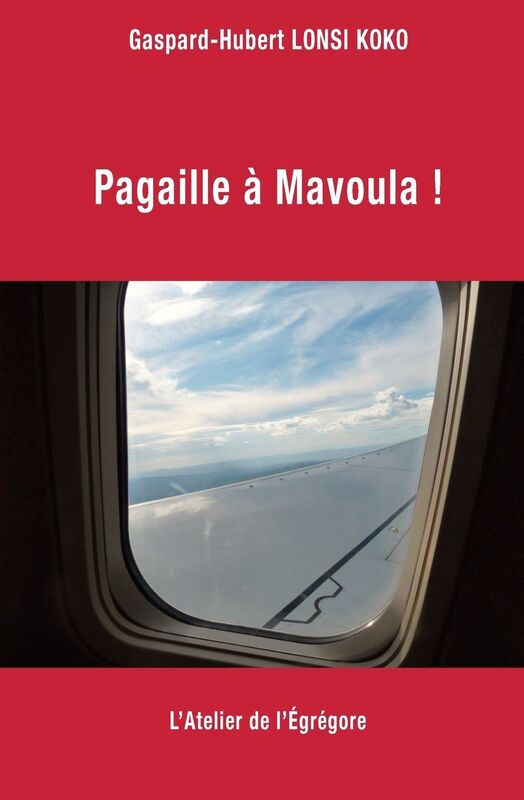 Pagaille ï¿½ Mavoula !