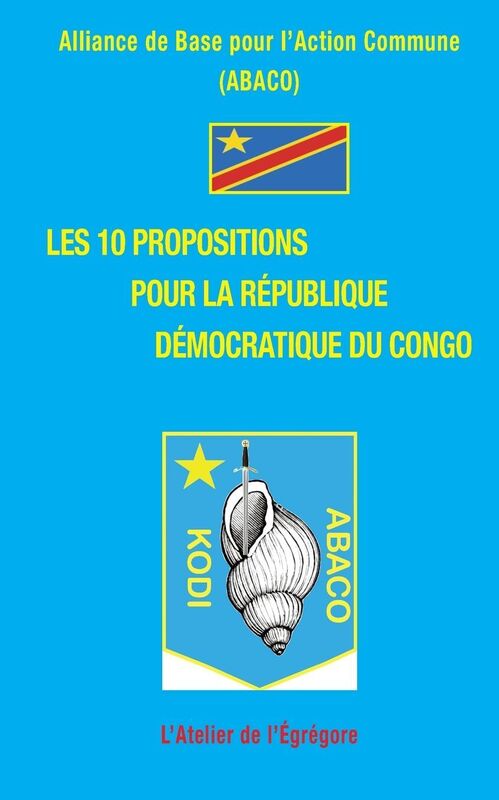 Les 10 propositions pour la République Démocratique du Congo