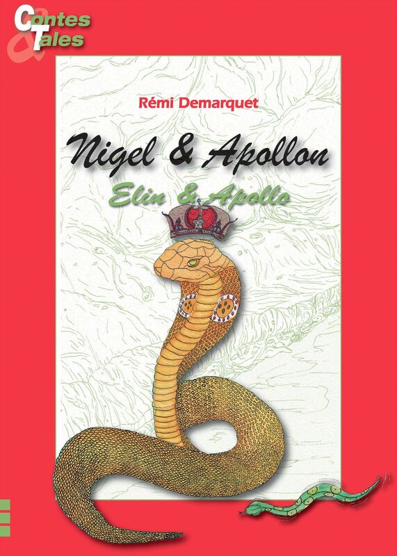 Nigel & Apollon/ Elin & Apollo: Une histoire en français et en anglais pour enfants
